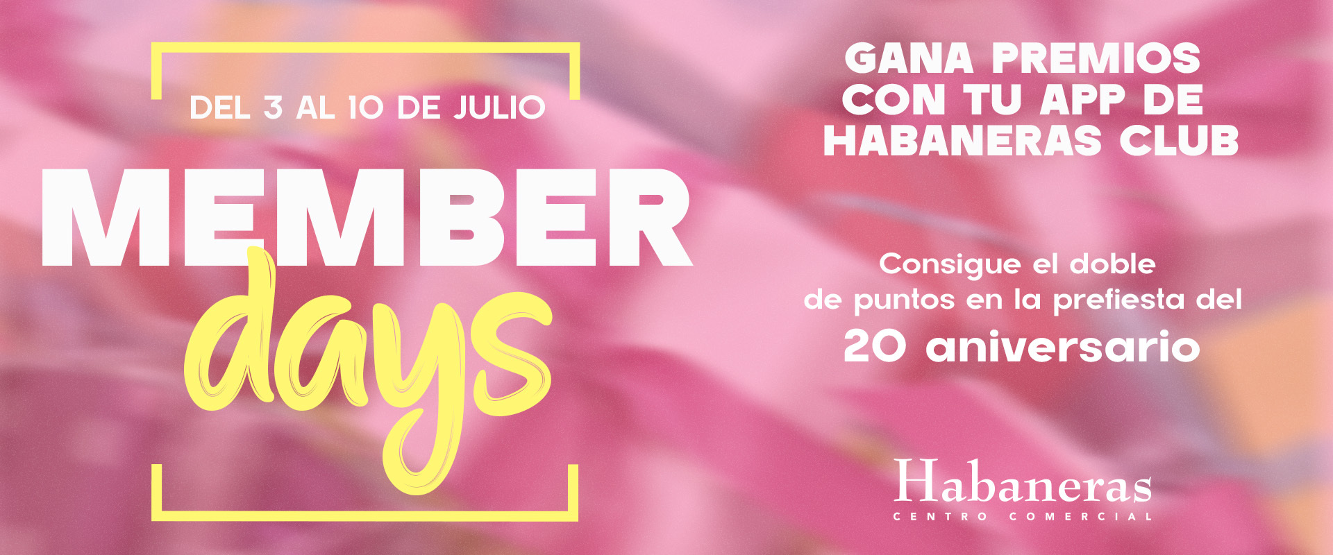 LLEGAN LOS MEMBER DAYS ♥️